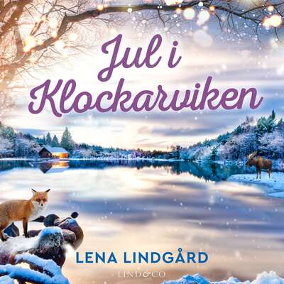 Jul i Klockarviken - Lena Lindgård.