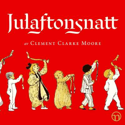 Julaftonsnatt - Clement Clarke Moore.