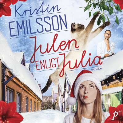 Julen enligt Julia - Kristin Emilsson.