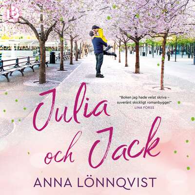 Julia och Jack - Anna Lönnqvist.