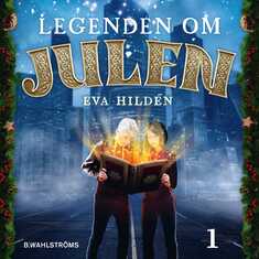 Julkalender: Legenden om julen 1