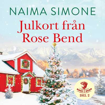 Julkort från Rose Bend - Naima Simone.