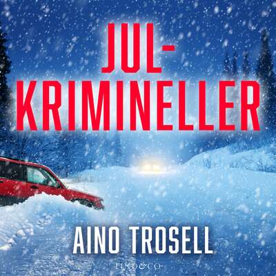 Julkrimineller - Aino Trosell.