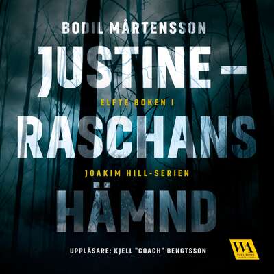 Justine - Raschans hämnd - Bodil Mårtensson.