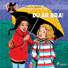 K för Klara 22 - Du är bra!