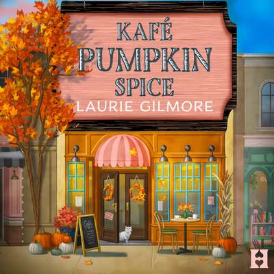 Kafé Pumpkin Spice - Laurie Gilmore.