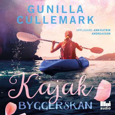 Kajakbyggerskan - Gunilla Cullemark.