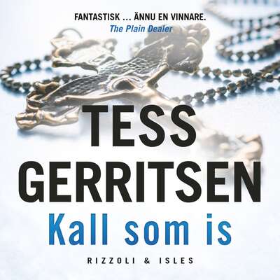 Kall som is - Tess Gerritsen.