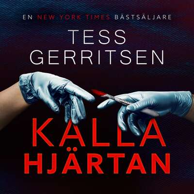 Kalla hjärtan - Tess Gerritsen.