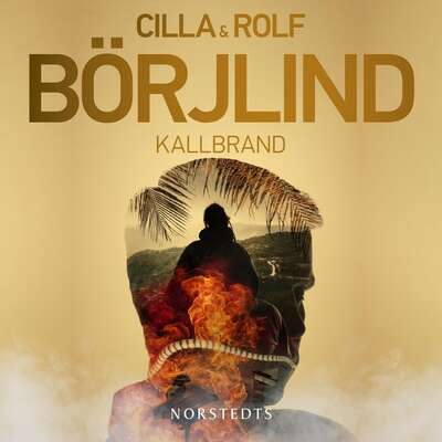 Kallbrand - Rolf Börjlind och Cilla Börjlind.