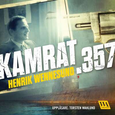 Kamrat .357 - Henrik Wennesund.