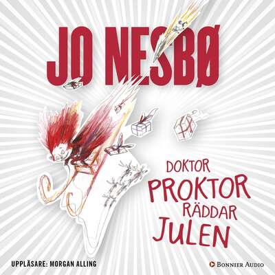 Kan doktor Proktor rädda julen? - Jo Nesbø.