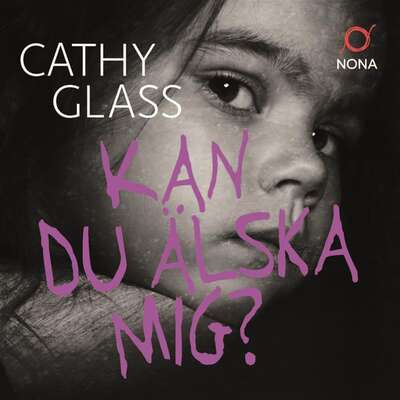 Kan du älska mig? - Cathy Glass.