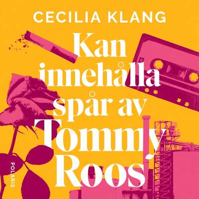 Kan innehålla spår av Tommy Roos - Cecilia Klang.