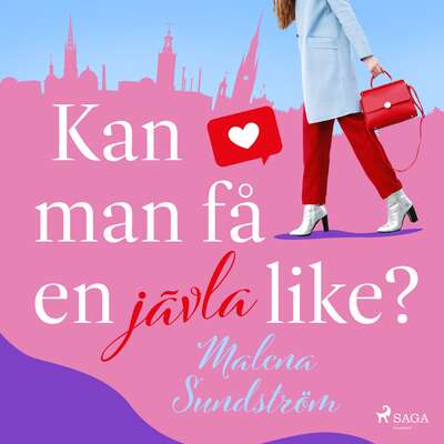 Kan man få en jävla like? - Malena Sundström.