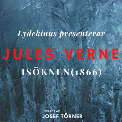 Kapten Hatteras resa del 2: Isöknen - Jules Verne.