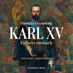 Karl XV. Folkets monark