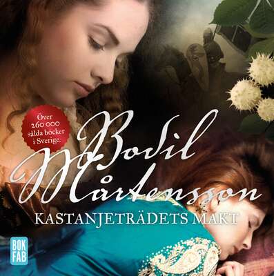 Kastanjeträdets makt - Bodil Mårtensson.