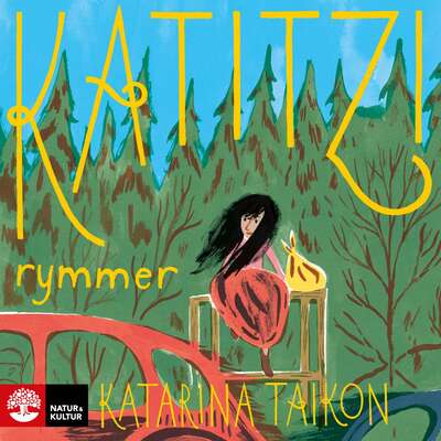 Katitzi rymmer - Katarina Taikon.