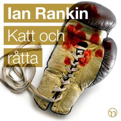 Katt och råtta - Ian Rankin.