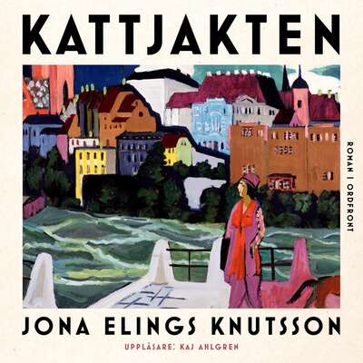 Kattjakten - Jona Elings Knutsson.