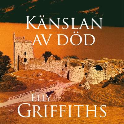 Känslan av död - Elly Griffiths.