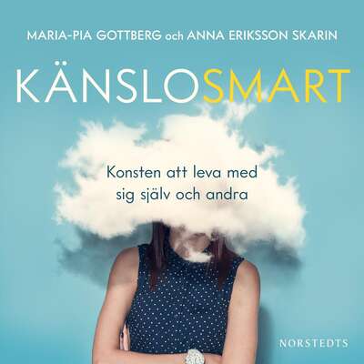 Känslosmart : konsten att leva med sig själv och andra