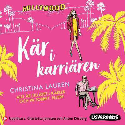 Kär i karriären - Christina Lauren.