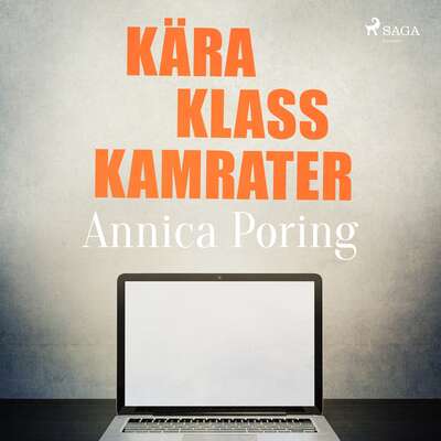 Kära klasskamrater - Annica Poring.