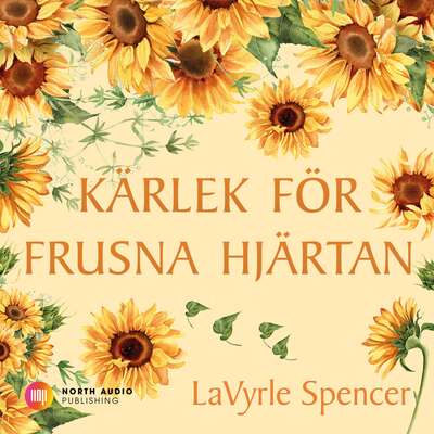 Kärlek för frusna hjärtan - LaVyrle Spencer.