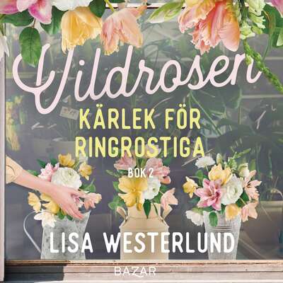 Kärlek för ringrostiga - Lisa Westerlund.