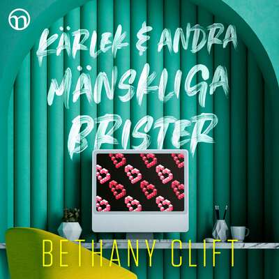 Kärlek och andra mänskliga brister - Bethany Clift.