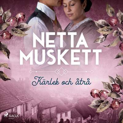 Kärlek och åtrå - Netta Muskett.