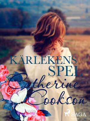 Kärlekens spel - Catherine Cookson.