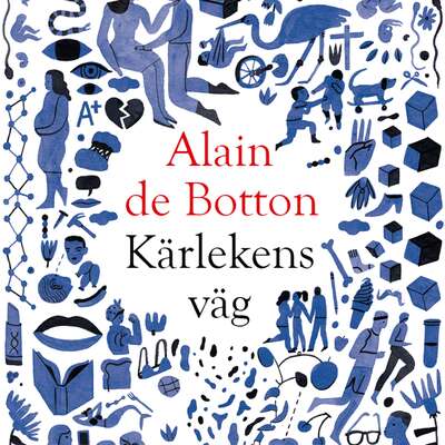 Kärlekens väg - Alain de Botton.