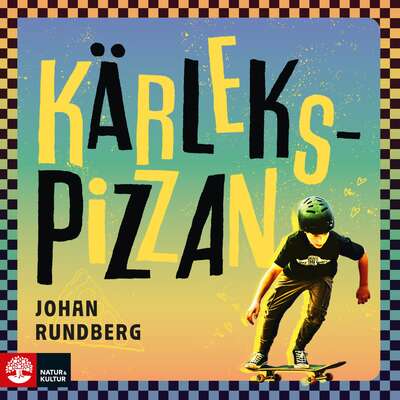 Kärlekspizzan - Johan Rudberg.