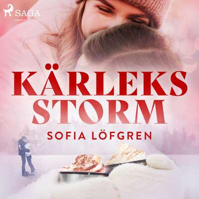 Kärleksstorm - Sofia Löfgren.