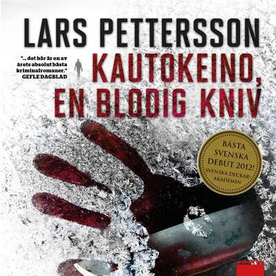 Kautokeino, en blodig kniv - Lars Pettersson.