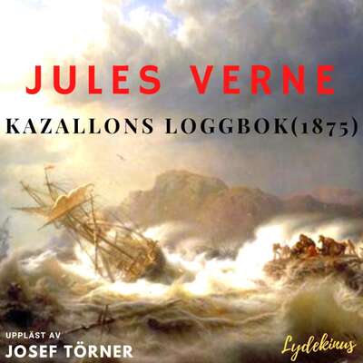 Kazallons loggbok - Jules Verne.