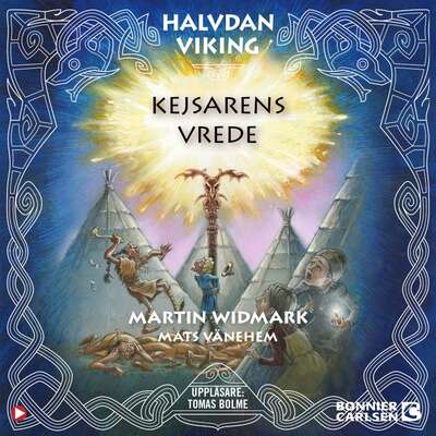 Kejsarens vrede - Martin Widmark.