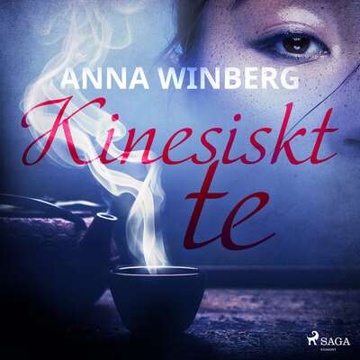 Kinesiskt te - Anna Winberg.