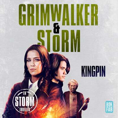 Kingpin - Leffe Grimwalker och Alex Storm.