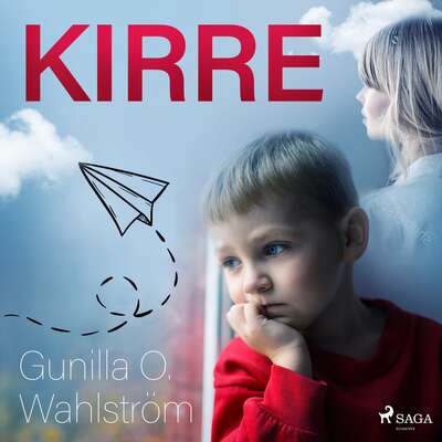 Kirre - Gunilla O. Wahlström.