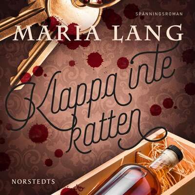 Klappa inte katten - Maria Lang.