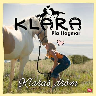 Klaras dröm - Pia Hagmar.