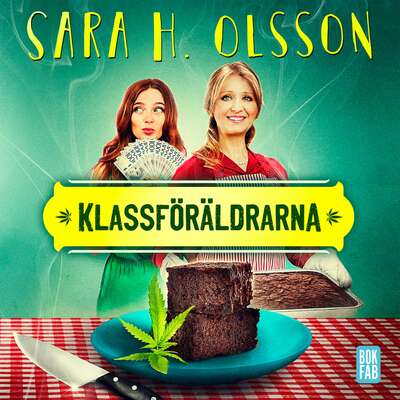 Klassföräldrarna - Sara H. Olsson.