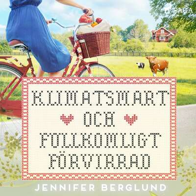 Klimatsmart och fullkomligt förvirrad