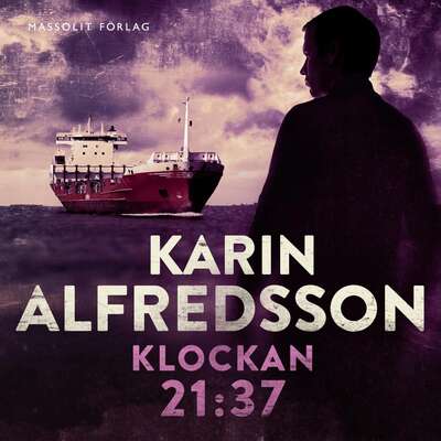 Klockan 21.37 - Karin Alfredsson.