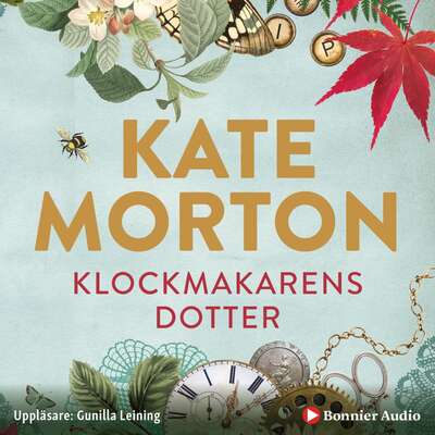 Klockmakarens dotter - Kate Morton.