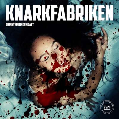 Knarkfabriken - Christer Rindebratt.